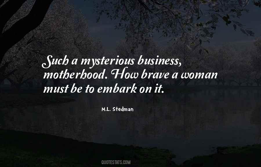 Brave Woman Quotes #951483