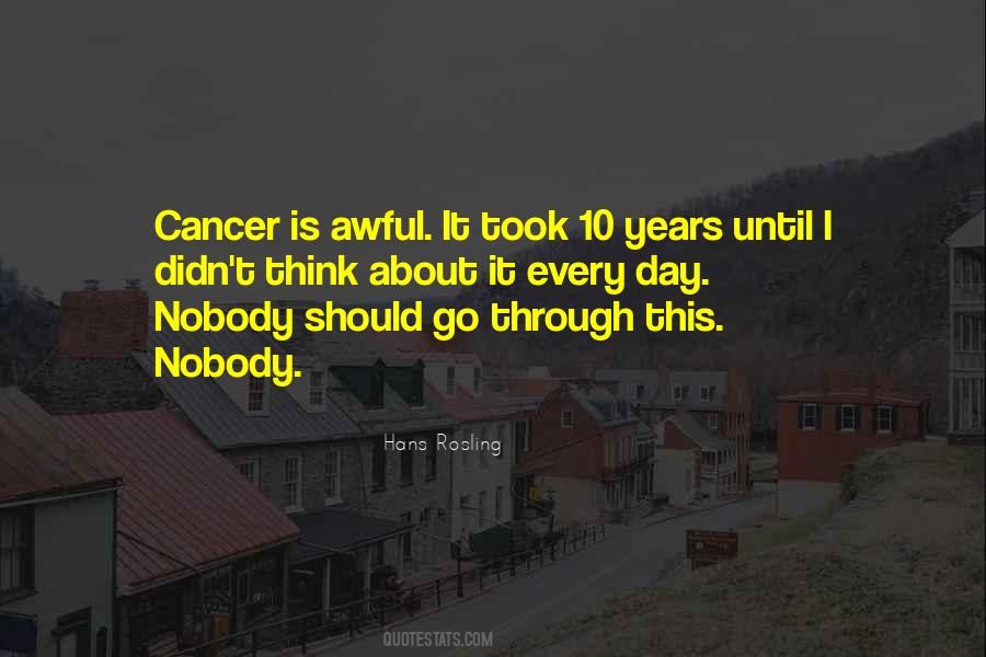 Quotes About Cancer #1565186