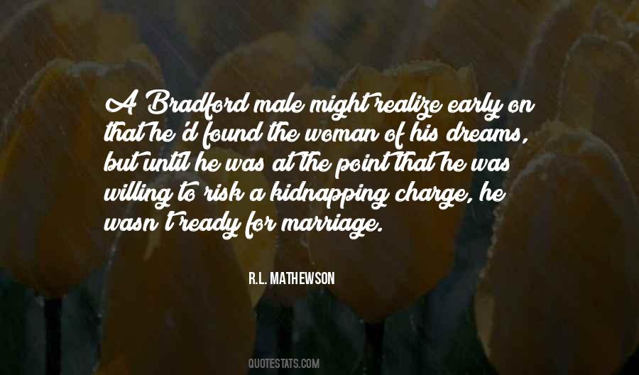 Quotes About Ready For Marriage #1546102