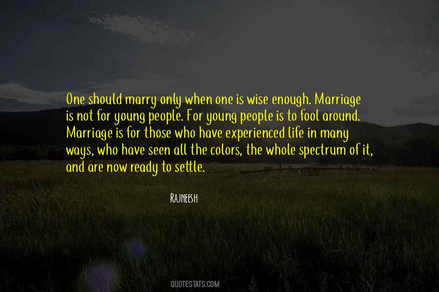 Quotes About Ready For Marriage #1640235