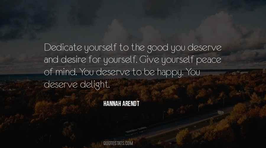 You Deserve To Be Happy Quotes #711880