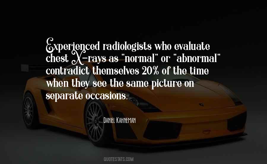 Quotes About Radiologists #1738522