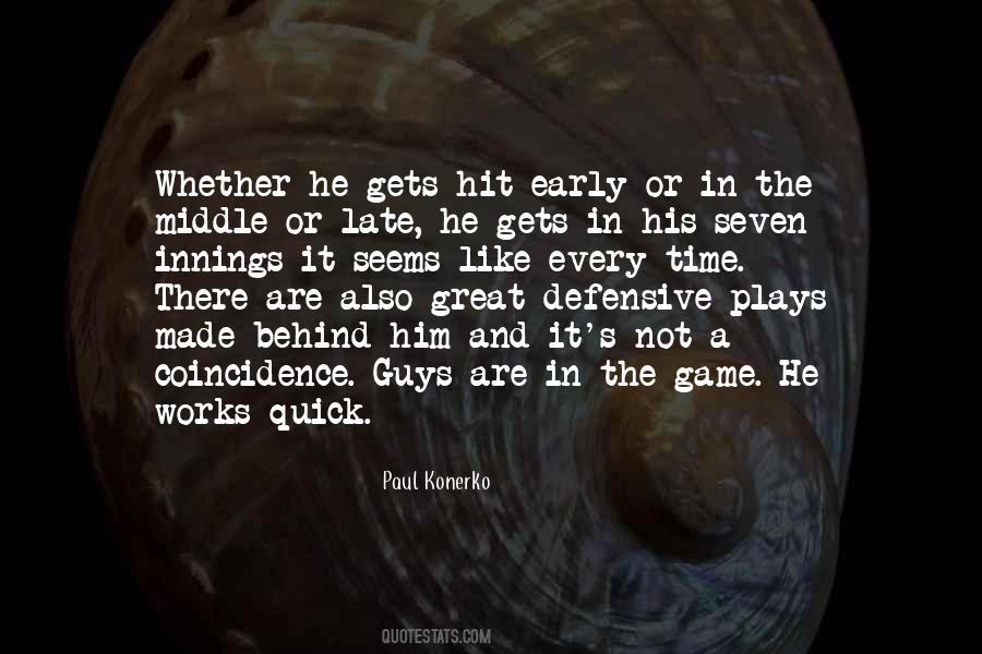 Quotes About Great Plays #1186218