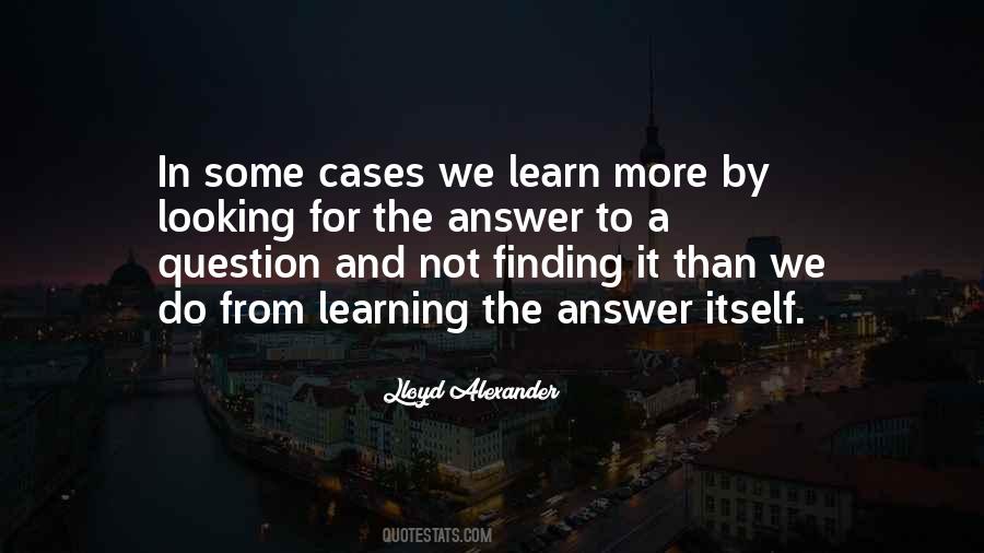 Quotes About Finding The Answer #615531