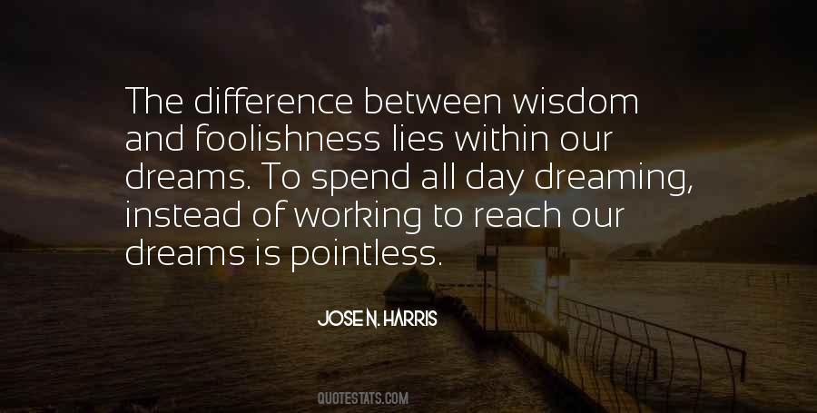 Quotes About Wisdom And Foolishness #1326555