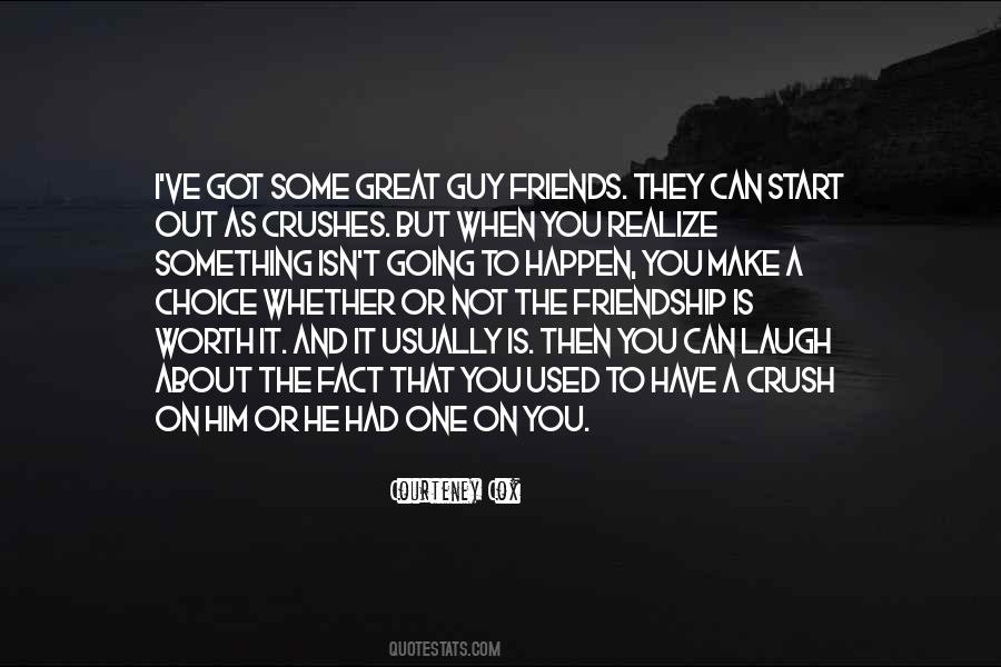 Quotes About Friends And Going Out #1351144