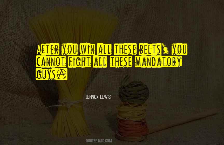 Quotes About Mandatory #1075824