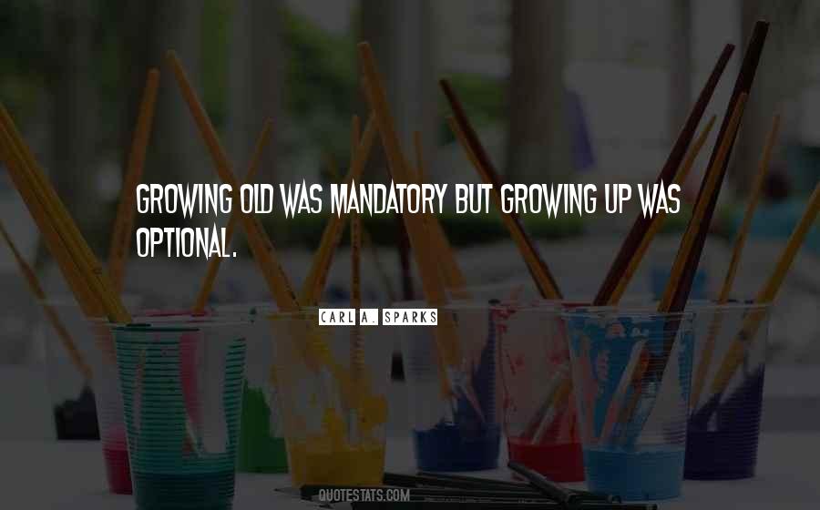 Quotes About Mandatory #575193