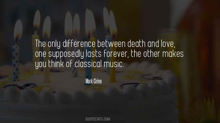 Quotes About Music And Death #1406054