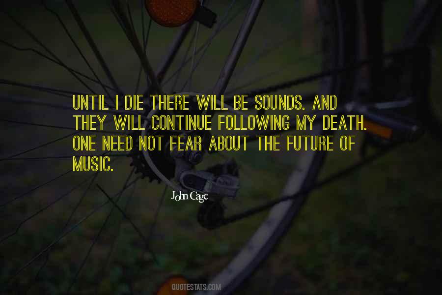 Quotes About Music And Death #1521069