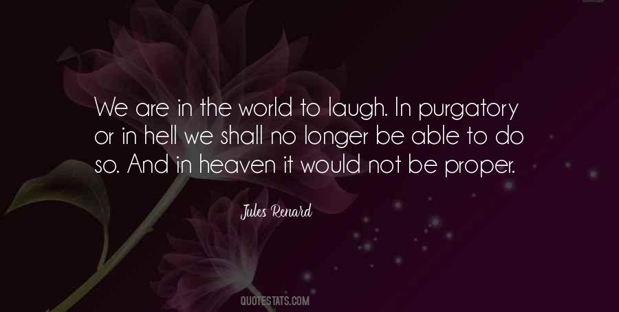 Quotes About Heaven Hell And Purgatory #1460503