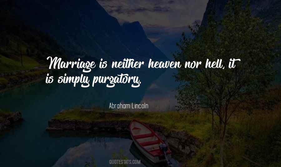 Quotes About Heaven Hell And Purgatory #1702611