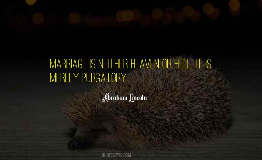 Quotes About Heaven Hell And Purgatory #579584