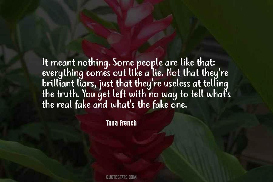 Quotes About Real People And Fake People #1607223