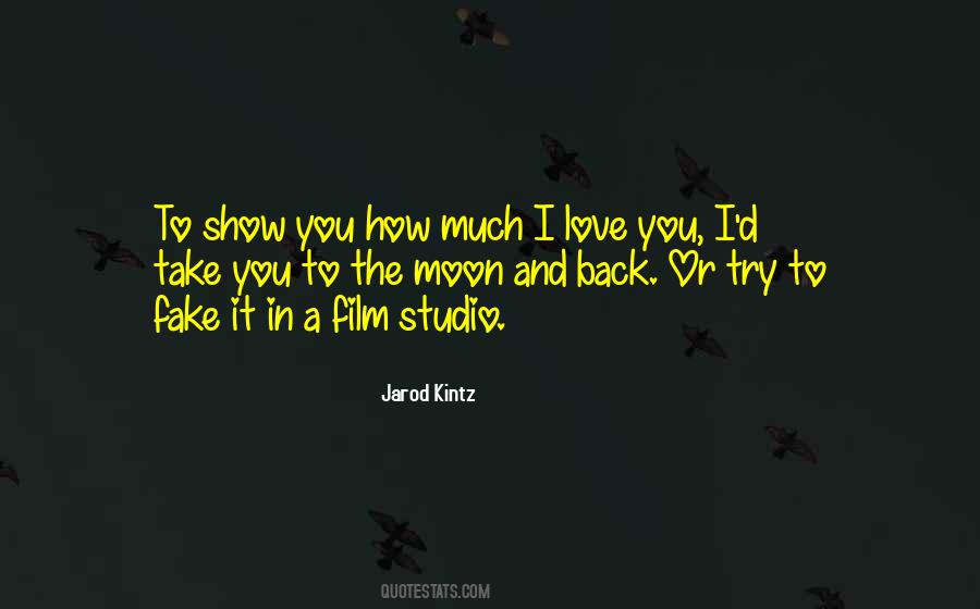 Quotes About How Much I Love You #158403