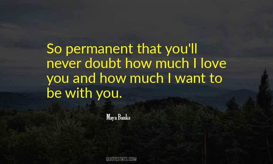 Quotes About How Much I Love You #401165