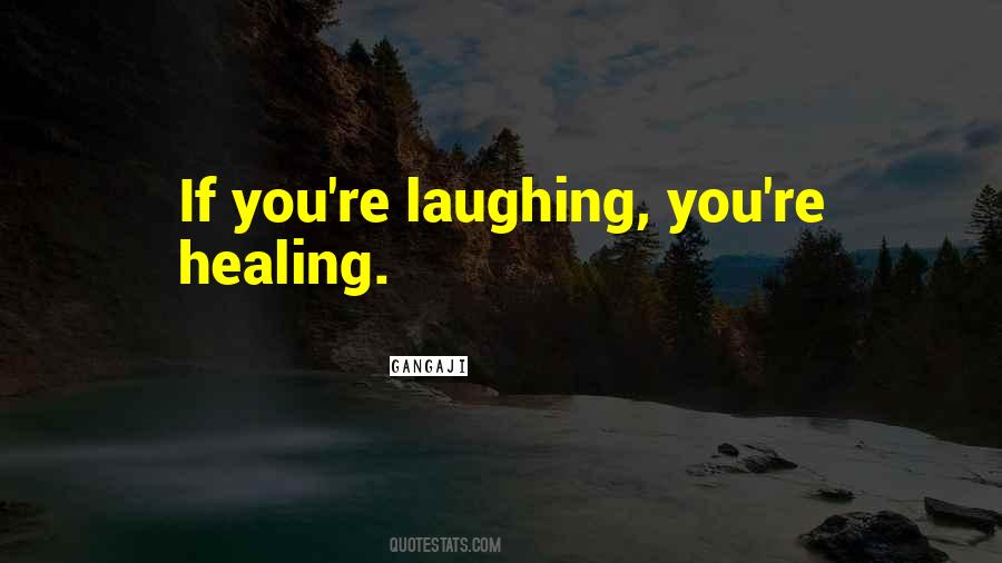 Quotes About Healing #1653736