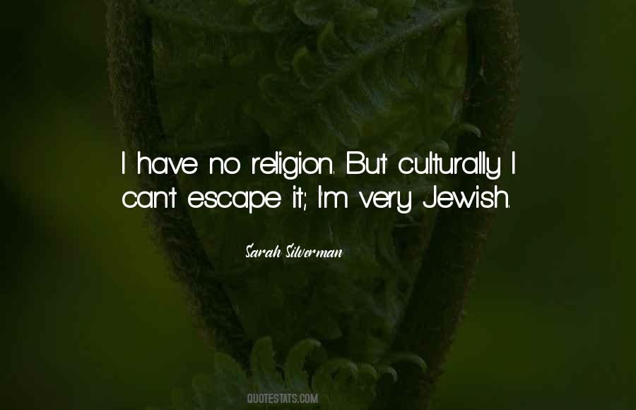 Quotes About Jewish Religion #1404942