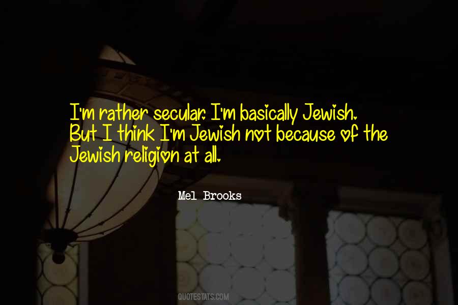 Quotes About Jewish Religion #1574417