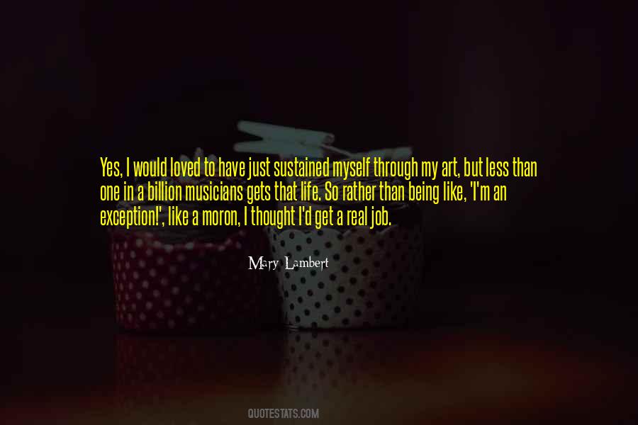 Quotes About Real Musicians #971287