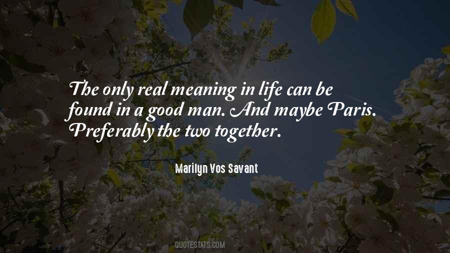 Meaning In Life Quotes #110537