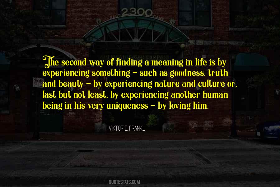 Meaning In Life Quotes #1216872