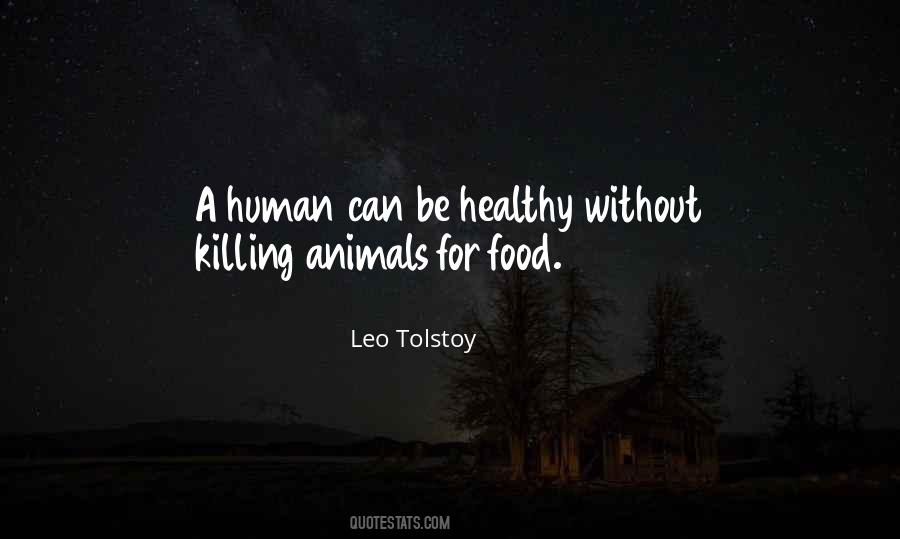 Quotes About Killing Animals For Food #691162