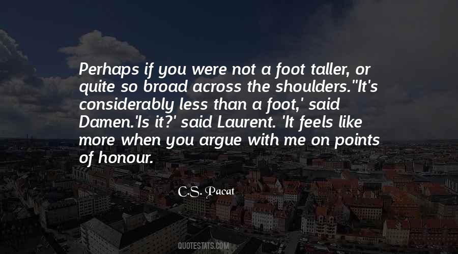 Quotes About Honour #1231645