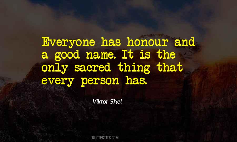 Quotes About Honour #1415098