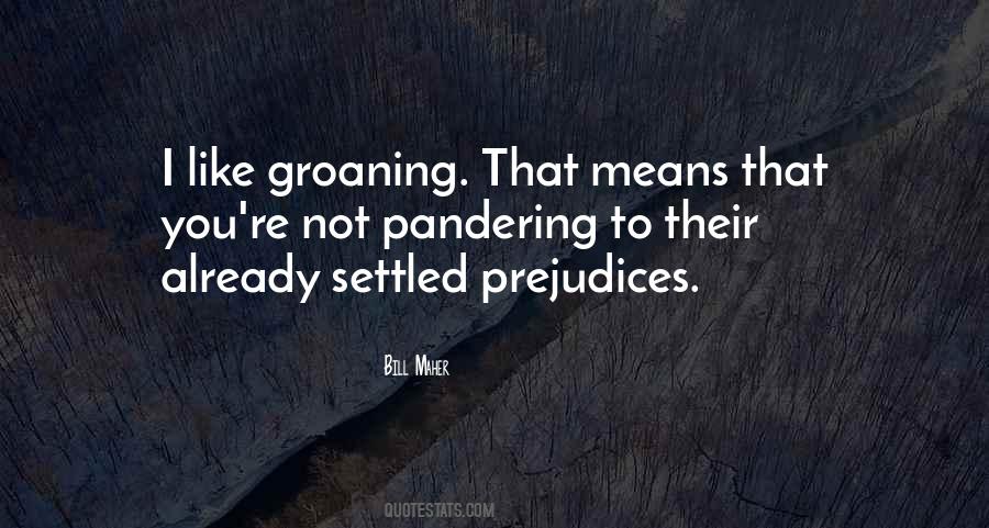 Quotes About Groaning #1377744