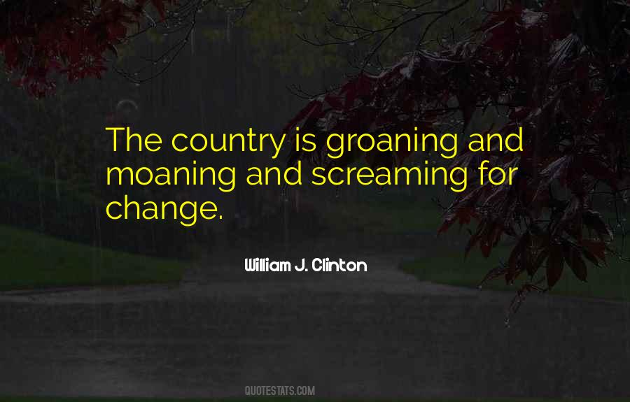 Quotes About Groaning #332709