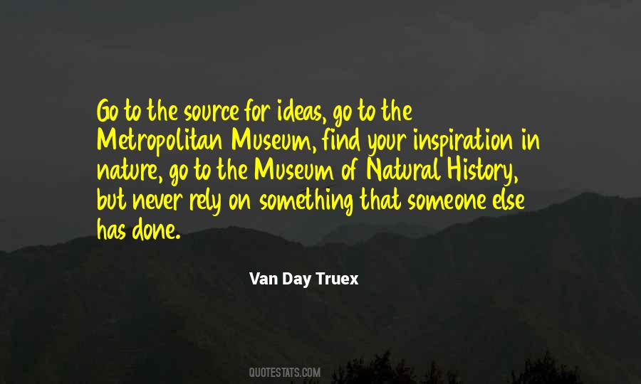 Quotes About The Museum #1026600