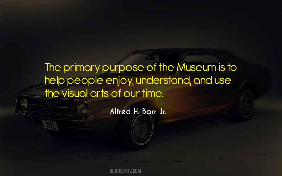 Quotes About The Museum #1431328