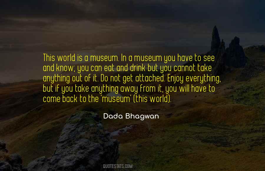 Quotes About The Museum #307222