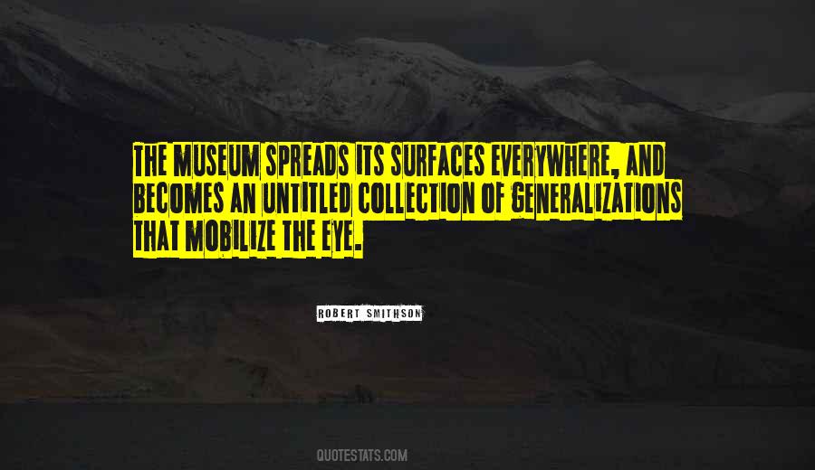 Quotes About The Museum #593522