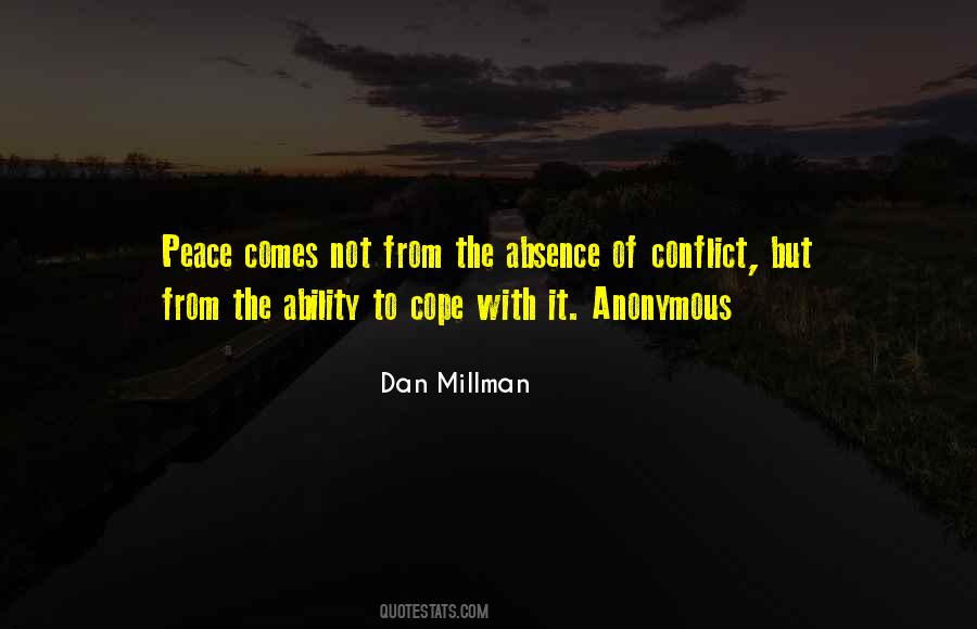 Absence Of Conflict Quotes #1054565