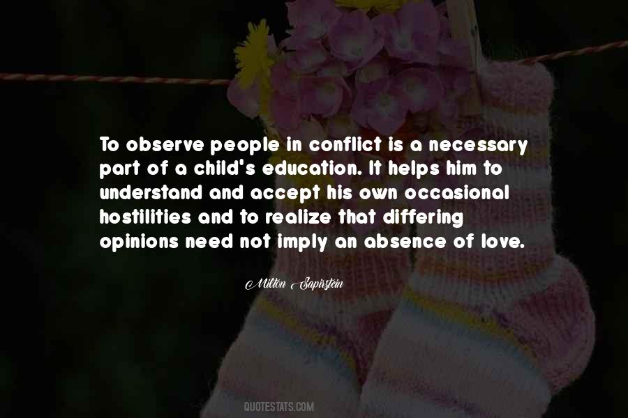 Absence Of Conflict Quotes #674134