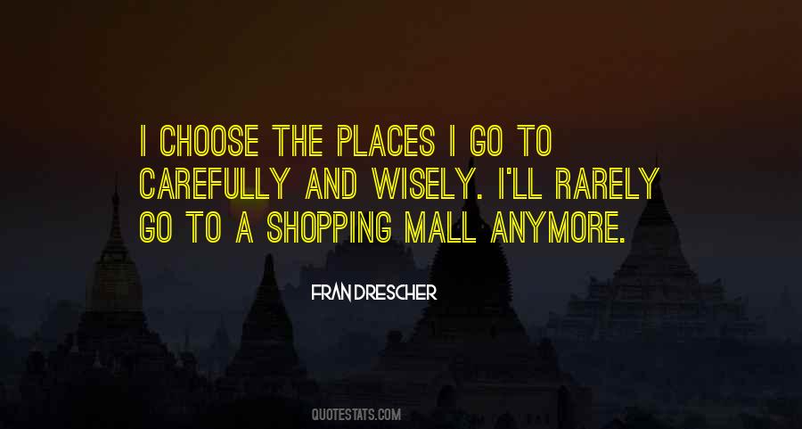 Quotes About Shopping Wisely #1723150
