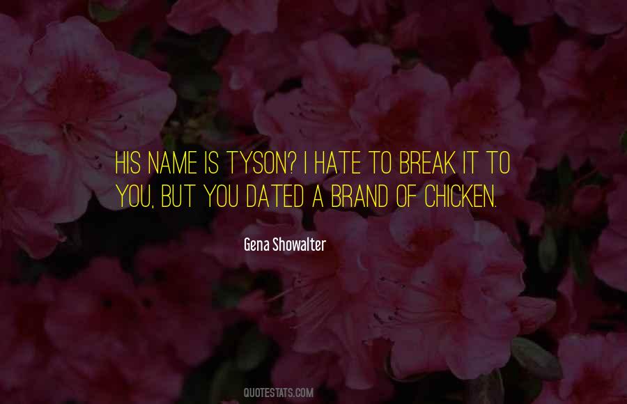 Quotes About Tyson #1631067
