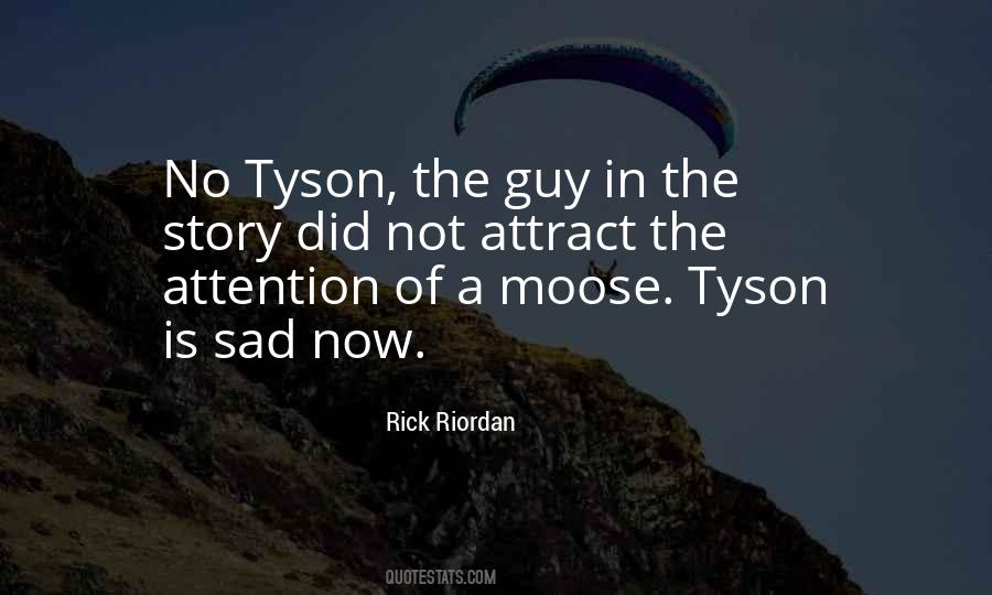 Quotes About Tyson #1823300