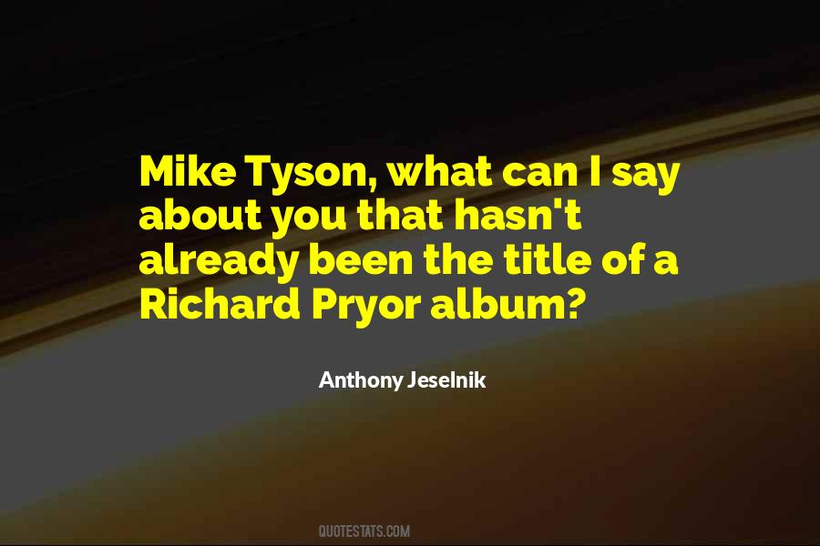 Quotes About Tyson #357663
