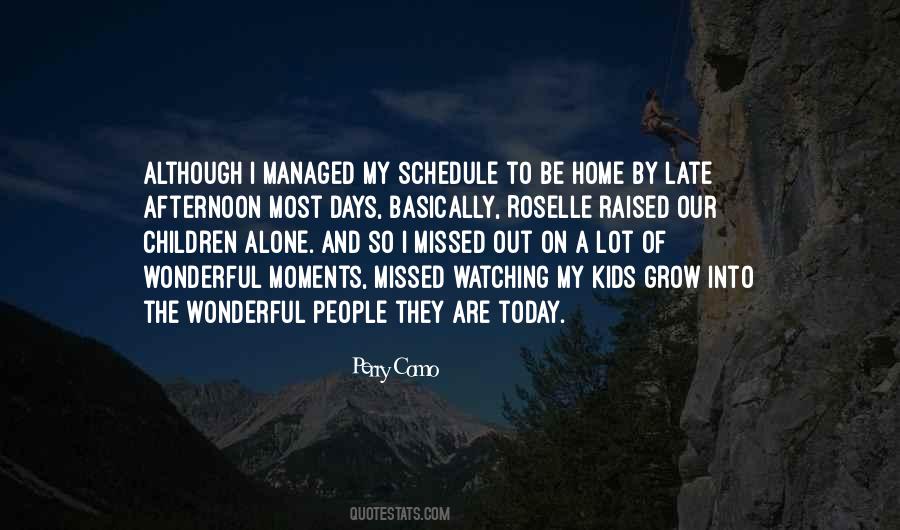 Quotes About Going Home Late #1711604