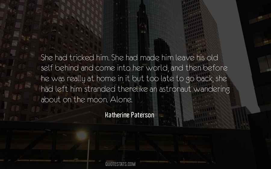 Quotes About Going Home Late #1760476