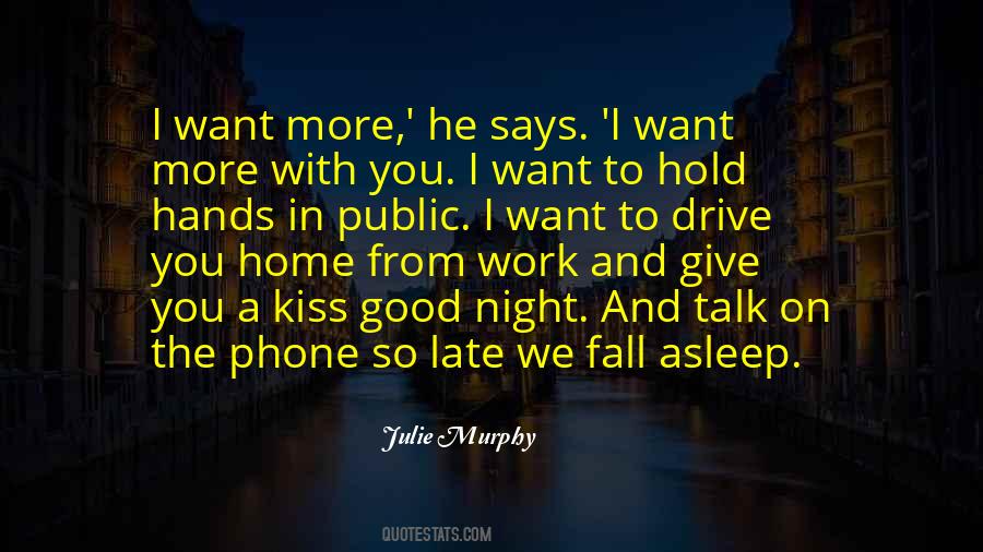 Quotes About Going Home Late #372715