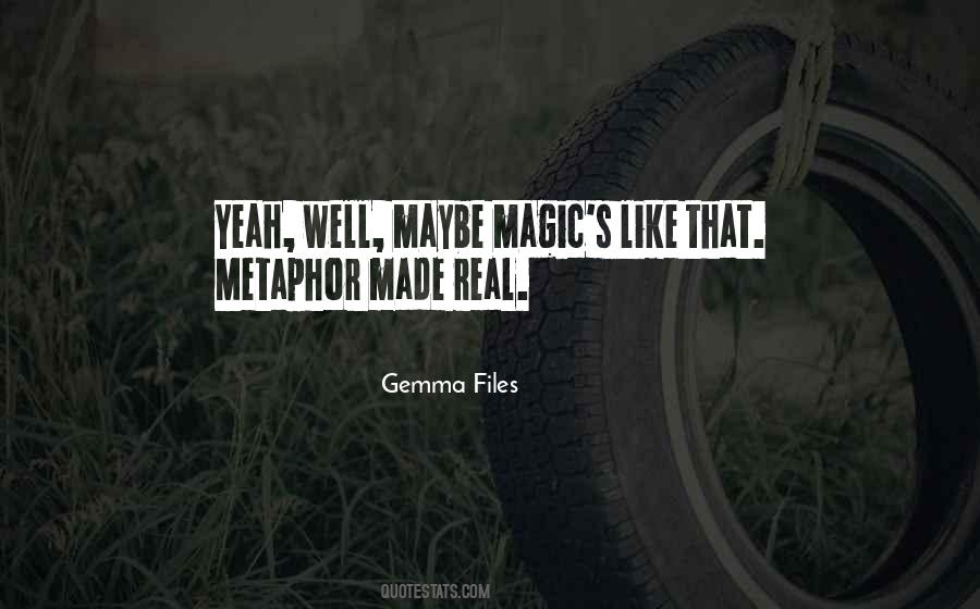 Quotes About Real Magic #105906