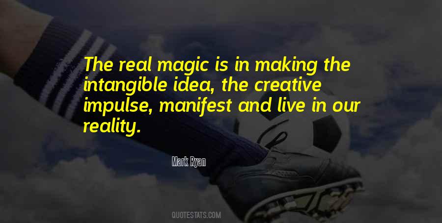 Quotes About Real Magic #113885
