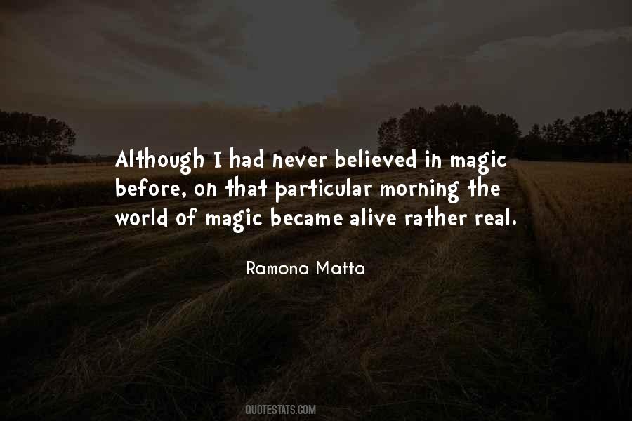 Quotes About Real Magic #14354