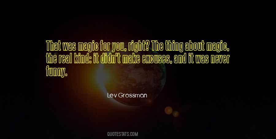 Quotes About Real Magic #283629