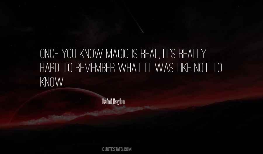 Quotes About Real Magic #662716