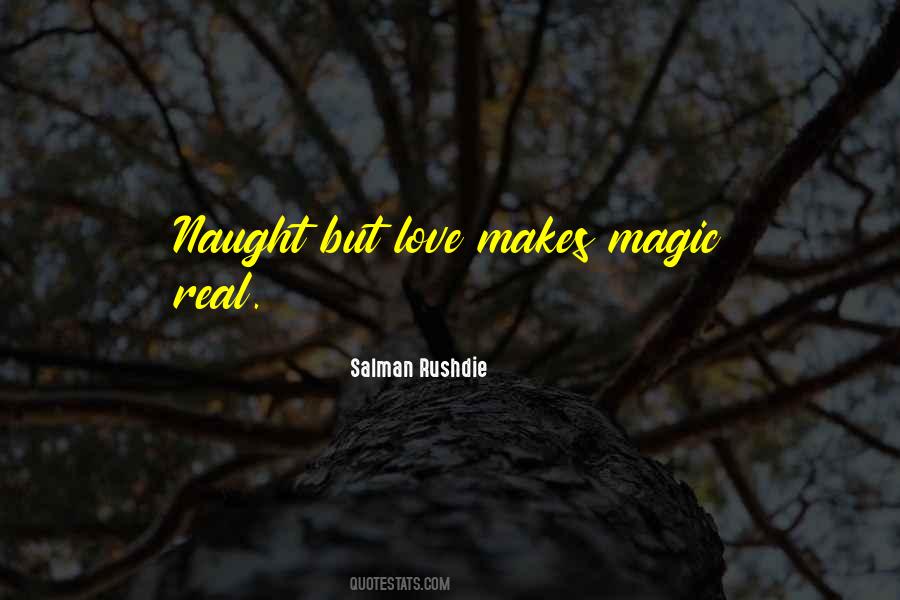 Quotes About Real Magic #778013